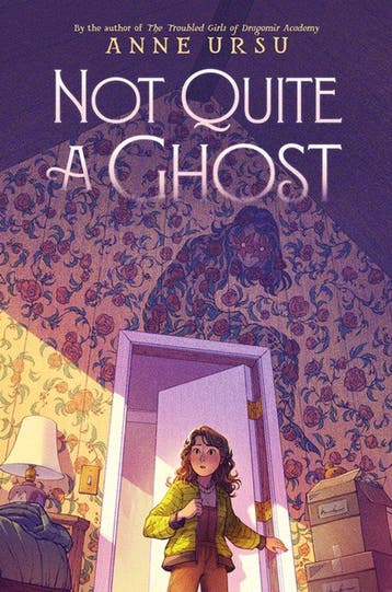 Not Quite a Ghost 9780062275158 Anne Ursu, Verzenden, Anne Ursu