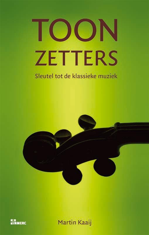 Toonzetters 9789066115637 M. Kaaij, Boeken, Muziek, Zo goed als nieuw, Verzenden