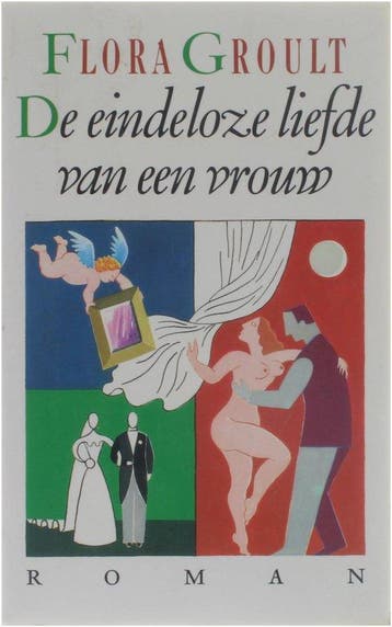 De eindeloze liefde van een vrouw | Flora Groult - Groult, Boeken, Verzenden, Nieuw