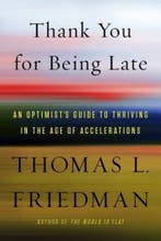 Thank You for Being Late 9780374273538 Thomas L Friedman, Verzenden, Thomas L Friedman