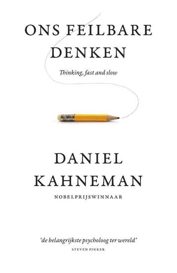 Ons feilbare denken 9789047000600 Daniel Kahneman, Boeken, Verzenden, Zo goed als nieuw, Daniel Kahneman