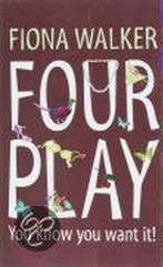 Four Play / druk 1 9780340921265 Fiona Walker, Livres, Verzenden, Fiona Walker