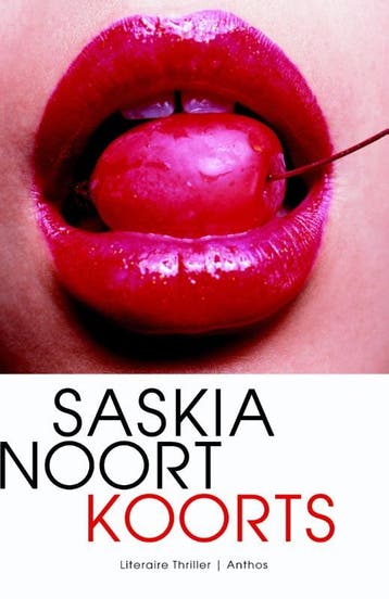 Koorts 9789041423351 Saskia Noort, Boeken, Verzenden, Gelezen, Saskia Noort