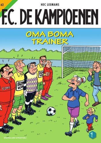 Oma Boma trainer / F.C. De Kampioenen / 62 9789002236600, Verzenden, Gelezen, Hec Leemans
