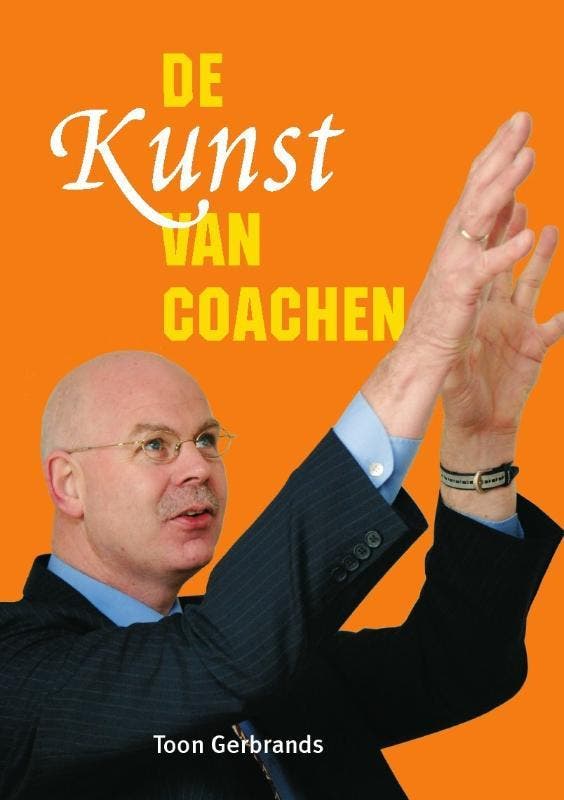 De Kunst van coachen 9789079399109 Toon Gerbrands, Boeken, Hobby en Vrije tijd, Gelezen, Verzenden
