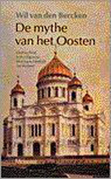 De mythe van het oosten 9789021137124 W. van den Bercken, Verzenden, W. van den Bercken