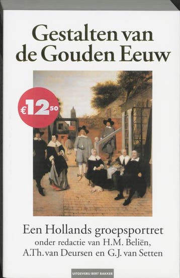 Gestalten van de Gouden Eeuw 9789035127142, Verzenden, Zo goed als nieuw