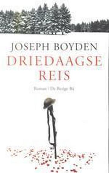 Driedaagse reis 9789023417118 Joseph Boyden, Verzenden, Joseph Boyden
