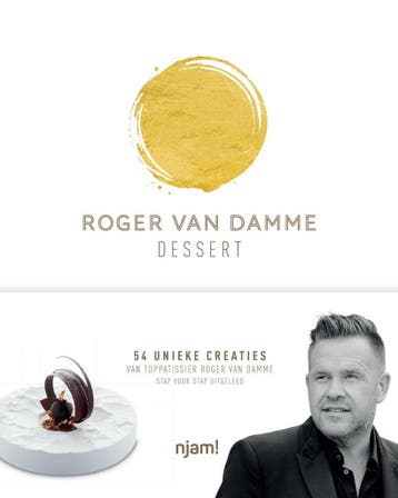 Dessert / Njam! 9789462773509 Roger Van Damme, Boeken, Verzenden, Zo goed als nieuw, Roger Van Damme