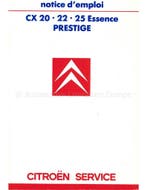 1987 CITROEN CX PRESTIGE INSTRUCTIEBOEKJE FRANS