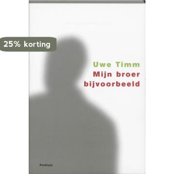 Mijn broer bijvoorbeeld 9789057593215 Uwe Timm, Boeken, Verzenden, Gelezen, Uwe Timm