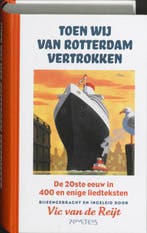Toen wij van Rotterdam vertrokken 9789044614077, Boeken, Verzenden, Gelezen, V. van de Reijt