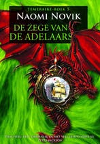 De zege van de adelaars / Temeraire / 5 9789089680006, Boeken, Verzenden, Zo goed als nieuw, Naomi Novik