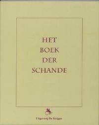 Het boek der schande 9789072547842 C. Schermsakse, Verzenden, C. Schermsakse