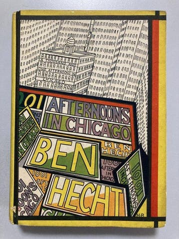 Ben Hecht - 1001 Afternoons in Chicago 1930 First Japanese