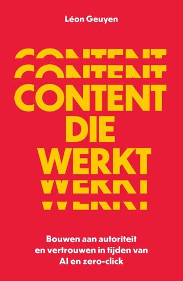 Content Die Werkt | Léon Geuyen | Nieuw, Boeken, Verzenden, Nieuw, Léon Geuyen