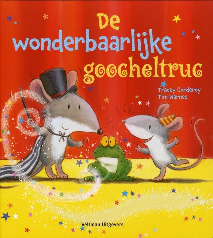 De wonderbaarlijke goocheltruc 9789048305292 Tracey Corderoy, Boeken, Kinderboeken | Kleuters, Gelezen, Verzenden