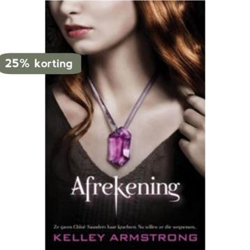 Afrekening / De Darkest Powers / 3 9789049501051, Verzenden, Kelley Armstrong