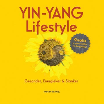 Yin-yang lifestyle 9789079677726 Hans Peter Roel, Boeken, Verzenden, Zo goed als nieuw, Hans Peter Roel