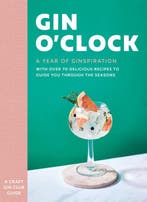 Gin O’Clock A Year Of Ginspiration 9780008378851, Verzenden, Craft Gin Club