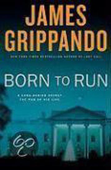 Born to Run 9780061556111 James Grippando, Verzenden, Zo goed als nieuw, James Grippando
