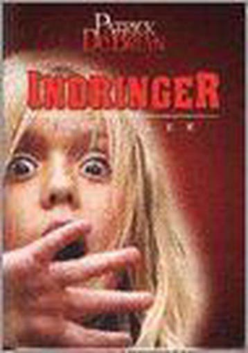 Indringer 9789080431928 Patrick de Bruyn, Verzenden, Gelezen, Patrick de Bruyn
