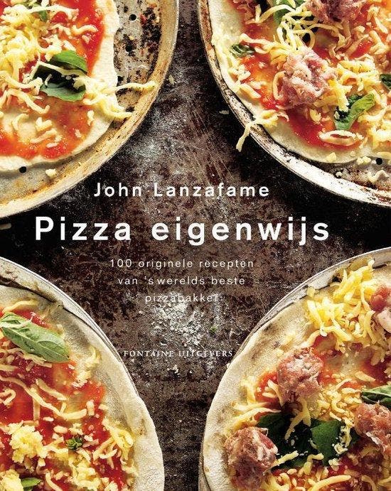 Pizza Eigenwijs - Lanzafame, Boeken, Kookboeken, Verzenden