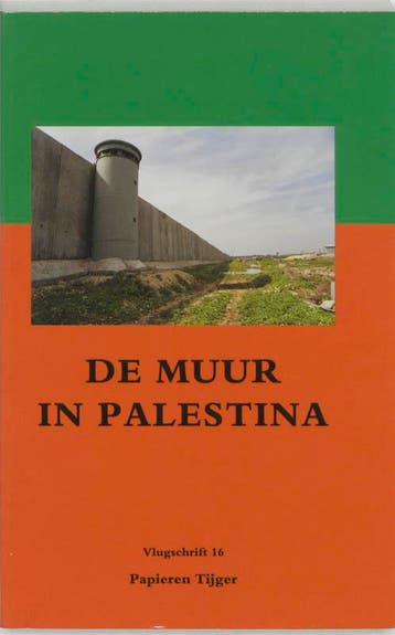 De muur in Palestina / Vlugschrift / 16 9789067281669, Boeken, Verzenden, Gelezen