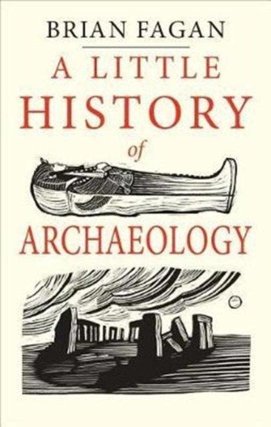 A Little History of Archaeology 9780300224641 Brian Fagan, Boeken, Taal | Engels, Zo goed als nieuw, Verzenden