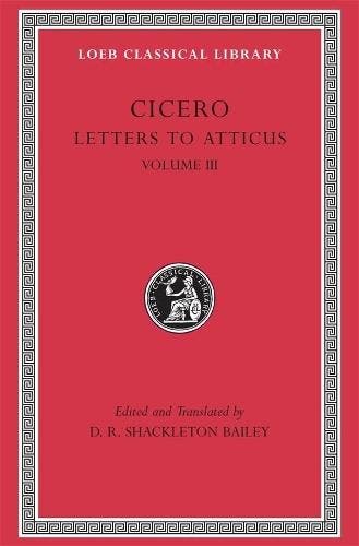 Letters To Atticus, Volume Iii | Cicero | Nieuw, Verzenden, Nieuw, Cicero