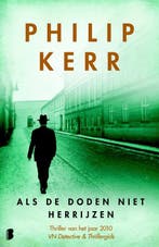 Als de doden niet herrijzen / Bernie Gunther / 6 Philip Kerr, Boeken, Verzenden, Gelezen, Philip Kerr