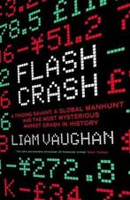 Flash Crash 9780008270438 Liam Vaughan, Boeken, Verzenden, Gelezen, Liam Vaughan