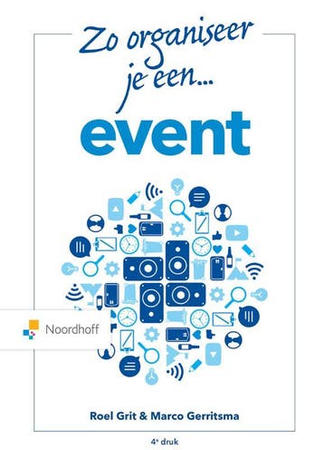 Zo organiseer je een event / Vast Boek 9789001575601, Verzenden, Gelezen, Roel Grit