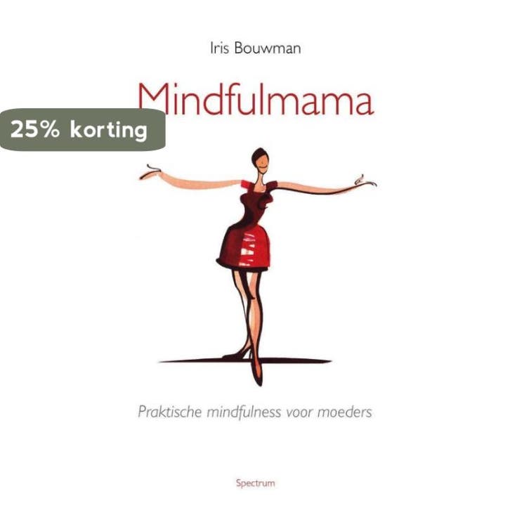 Mindfulmama 9789049101312 Iris Bouwman, Boeken, Psychologie, Gelezen, Verzenden