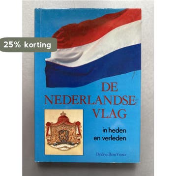 Nederlandse vlag in heden en verleden 9789067072069 Visser, Boeken, Verzenden, Gelezen, Visser