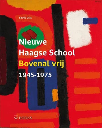 Nieuwe Haagse School 1945-1975 | Saskia Gras | Nieuw, Verzenden, Nieuw, Saskia Gras
