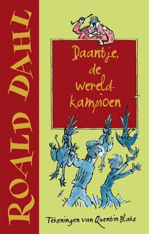Daantje, de wereldkampioen 9789026128547 Roald Dahl, Livres, Livres pour enfants | 4 ans et plus, Envoi