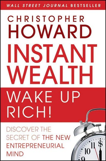 Instant Wealth Wake Up Rich! 9780470503935, Verzenden, Christopher Howard