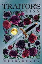The Traitors Kiss 9781250158840 Erin Beaty, Verzenden, Gelezen, Erin Beaty