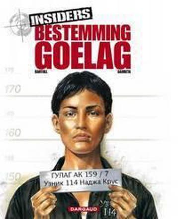 Bestemming Goelag / Insiders / 6 9789067939850 Garreta, Boeken, Verzenden, Gelezen, Garreta