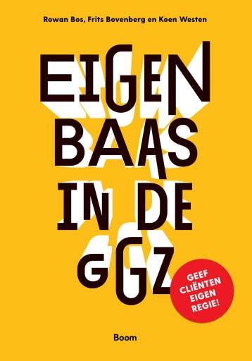 Eigen baas in de ggz 9789024446537 Rowan Bos, Boeken, Verzenden, Gelezen, Rowan Bos