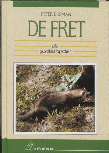 De fret als gezelschapsdier - Bosman, Verzenden, Nieuw
