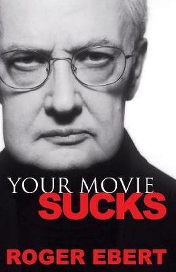 Your Movie Sucks 9780740763663 Roger Ebert, Verzenden, Zo goed als nieuw, Roger Ebert