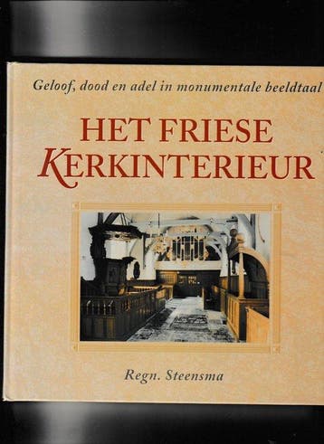 Het Friese Kerkinterieur - Steensma, Verzenden, Nieuw