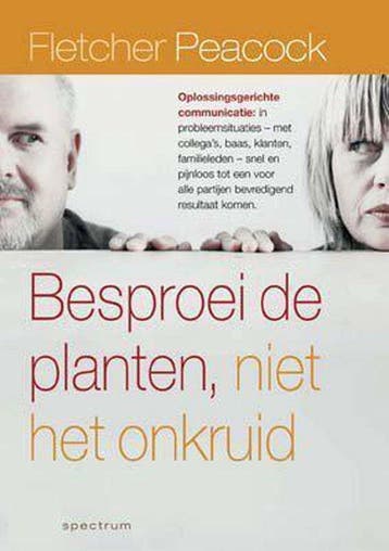 BESPROEI DE PLANTEN NIET HET ONKRUID 9789027476197, Verzenden, Gelezen, F. Peacock