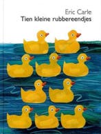 Tien kleine rubbereendjes 9789462291164 Eric Carle, Verzenden, Zo goed als nieuw, Eric Carle