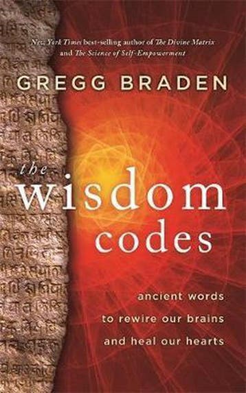 Wisdom Codes 9781401949341 Gregg Braden, Livres, Verzenden, Gregg Braden