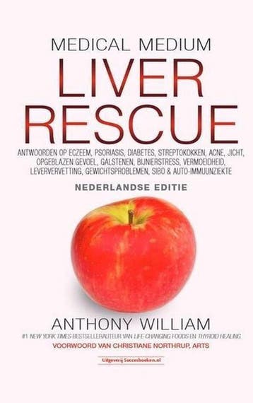 Liver Rescue / Medical Medium 9789492665331 Anthony William, Verzenden, Zo goed als nieuw, Anthony William