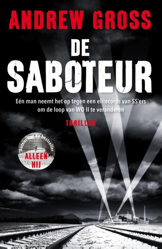 De saboteur 9789026145810 Andrew Gross, Boeken, Thrillers, Gelezen, Verzenden
