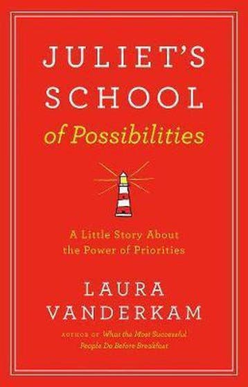 Juliets School Of Possibilities 9780525538943, Verzenden, Laura Vanderkam